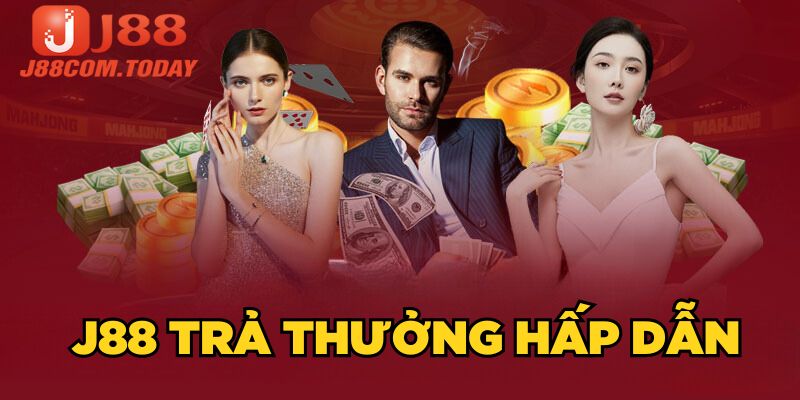 J88 trả thưởng hấp dẫn